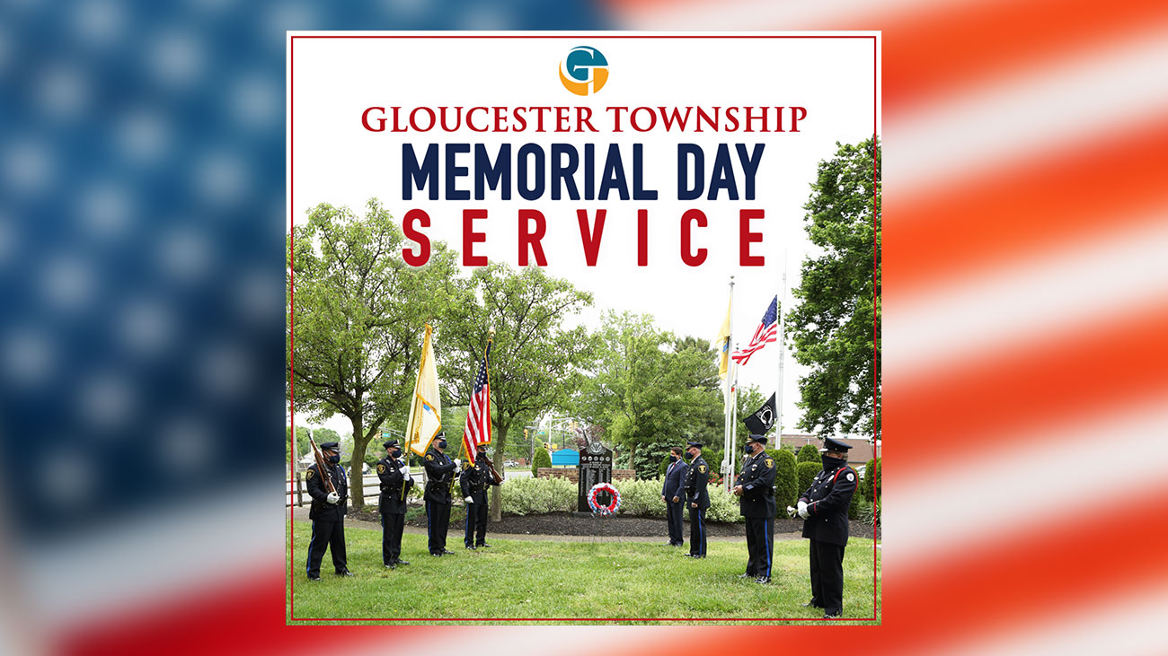 Gloucester Township 2021 Memorial Day Ceremony Gloucester Township